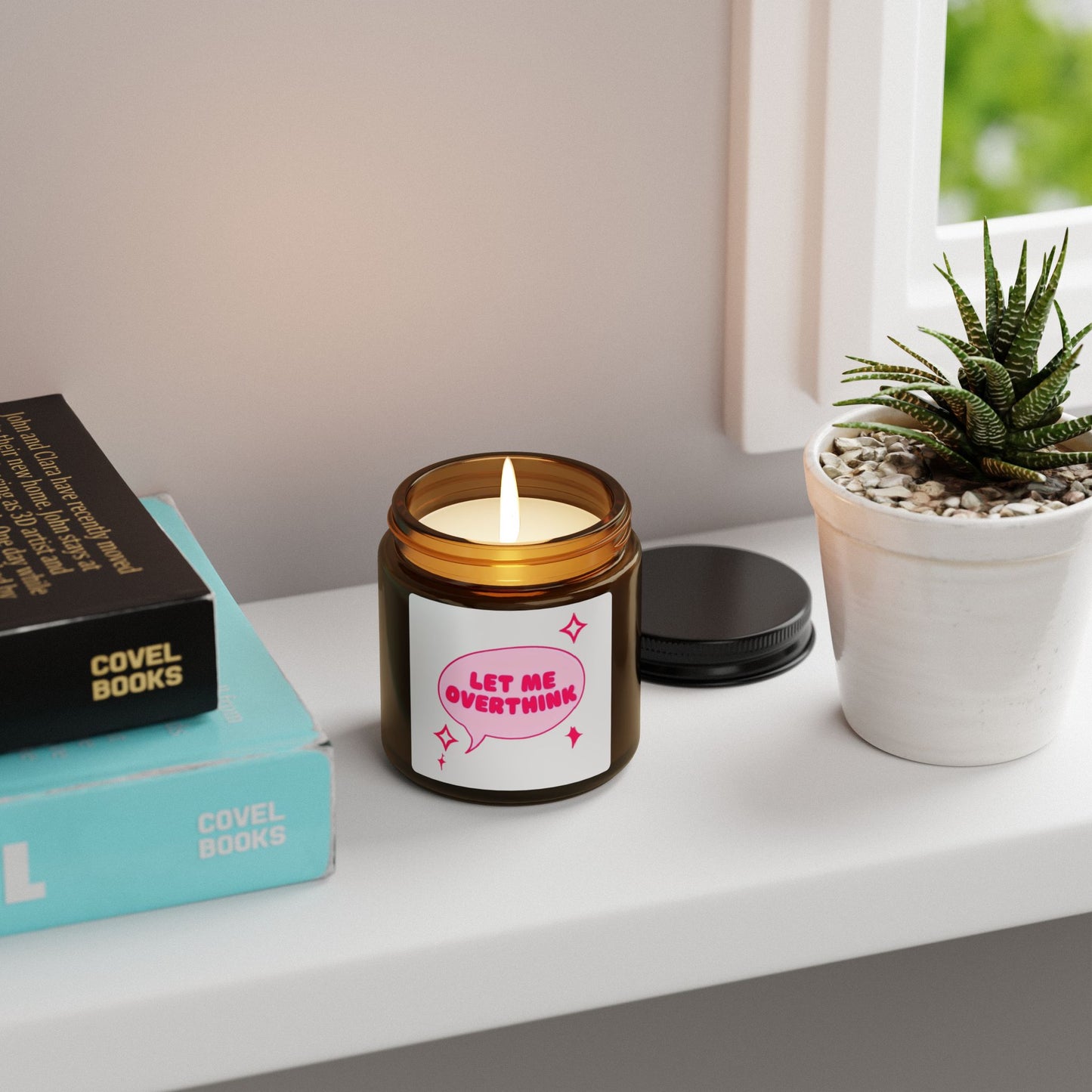 Let Me Overthink Soy Candle