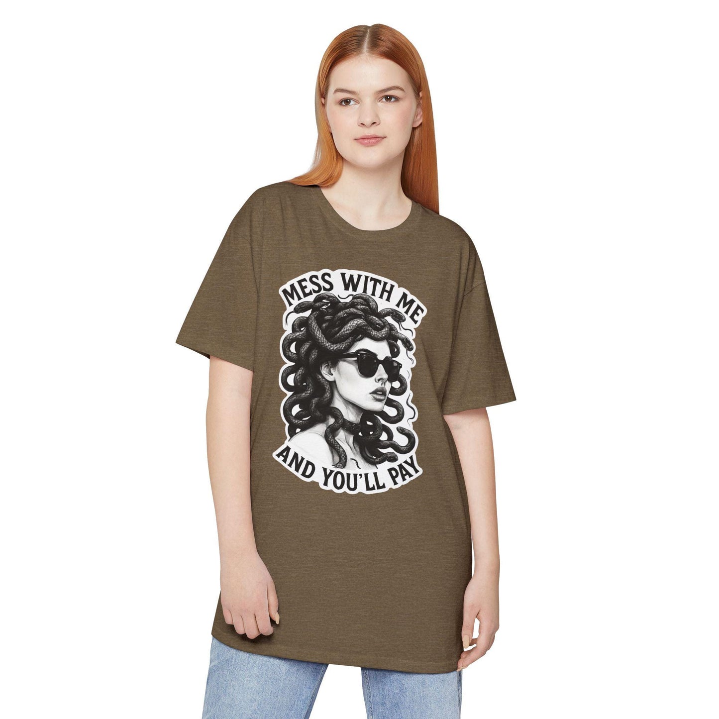 Mess With Me and You'll Pay T-Shirt