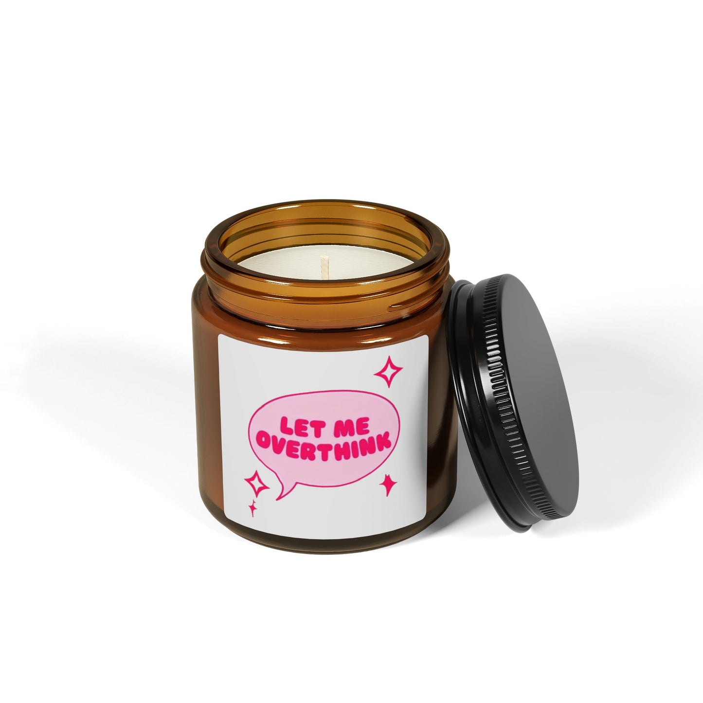 Let Me Overthink Soy Candle