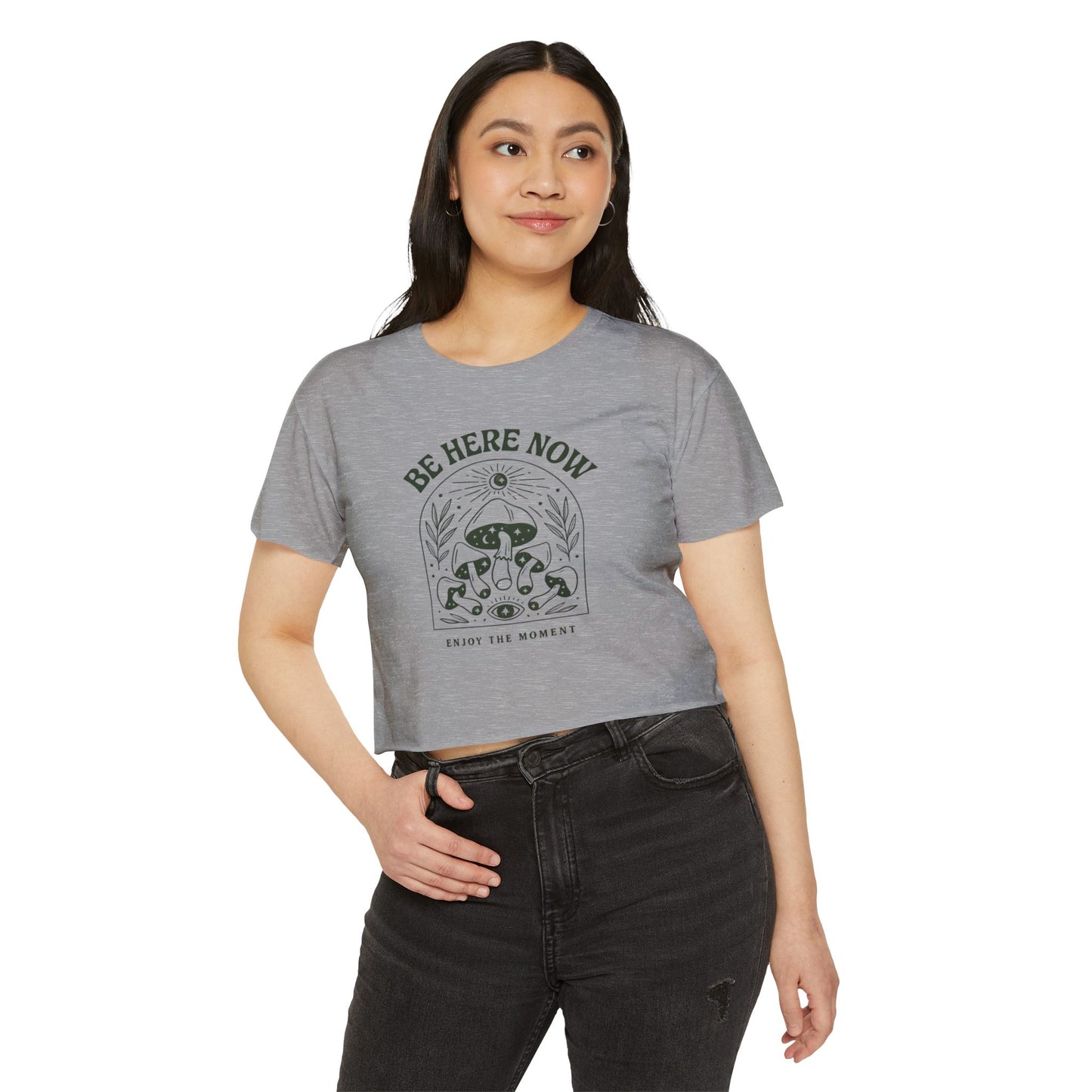 Be Here Now Crop Top